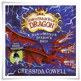 Cowell_How to Betray a Dragon's Hero