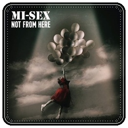 Mi-Sex_Not From Here