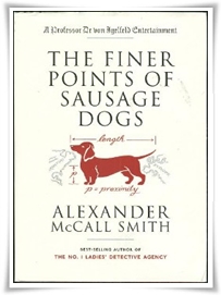 McCall Smith_Finer Points of Sausage Dogs