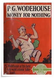 Wodehouse_Money for Nothing