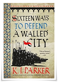 Parker_Sixteen Ways to Defend a Walled City