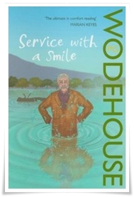 Wodehouse_Service With a Smile