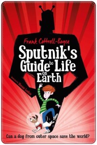 Cottrell-Boyce_Sputnik's Guide to Life on Earth