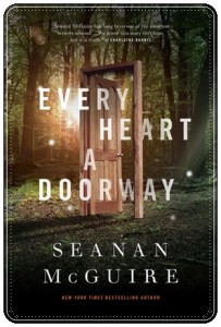 Book cover: Every Heart a Doorway by Seanan McGuire