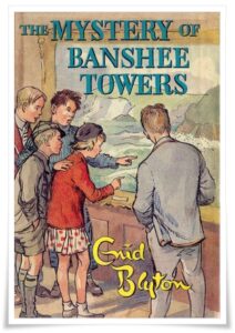 Book cover: The Mystery of Banshee Towers by Enid Blyton