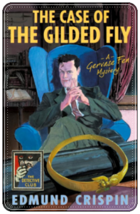 Book cover: The Case of the Gilded Fly by Edmund Crispin