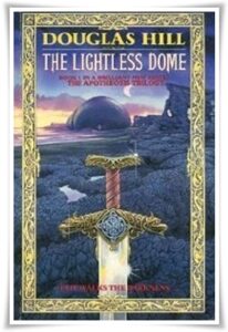Book cover: The Lightless Dome by Douglas Hill
