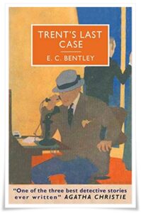 Book cover: Trent's Last Case, by E. C. Bentley
