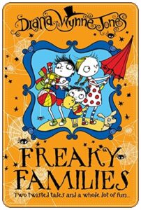 Book cover: 'Freaky Families' by Diana Wynne Jones
