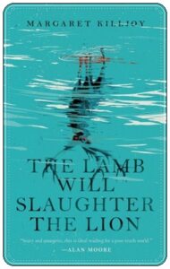 Book cover: 'The Lamb Will Slaughter the Lion', by Margaret Killjoy