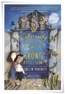 Book cover: 'The Extremely Inconvenient Adventures of Bronte Mettlestone' by Jaclyn Moriarty