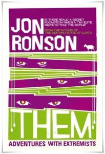 Book cover: “Them: Adventures with Extremists” by Jon Ronson