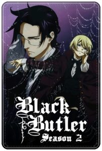Series poster: “Black Butler, Season 2” dir. Hirofumi Ogura (2010)