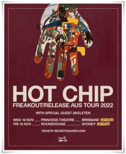 Concert poster: “Hot Chip, Freakout / Release AUS Tour, 2022" [Concert: live at the Princess Theatre, 16 November]