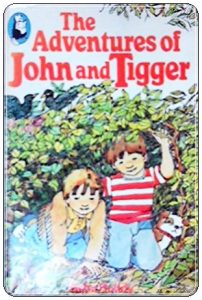 Book cover: “The Adventures of John and Tigger” by Delia Huddy; ill. John Spiers (Hamlyn, 1979)