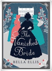 Book cover: “The Vanished Bride” by Bella Ellis (Berkley, 2019); audiobook read by Kristin Atherton (Isis, 2020)