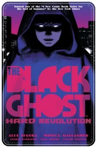 Book cover: “The Black Ghost: Hard Revolution” by Alex Segura & Monica Gallagher; ill. George Kambadais (Dark Horse, 2021)