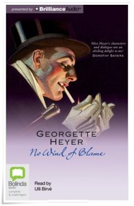 Book cover: “No Wind of Blame” by Georgette Heyer (Hodder & Stoughton, 1939); audiobook read by Ulli Birvé (Bolinda, 2014)