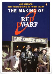 Book cover: “The Making of Red Dwarf” by Joe Nazzaro (Penguin, 1994)