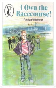 Book cover: “I Own the Racecourse!” by Patricia Wrightson; ill. Margaret Horder (Hutchinson, 1968)