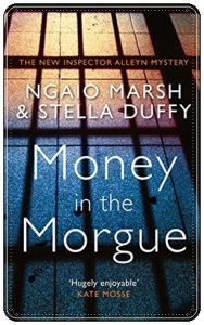 Book cover: “Money in the Morgue” by Ngaio Marsh & Stella Duffy (Collins Crime Club, 2018)