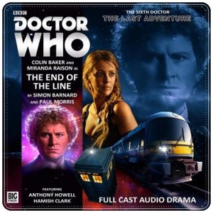 Audio drama cover: “Doctor Who: The Last Adventure, Part 1: The End of the Line” by Simon Barnard and Paul Morris (Big Finish, 2015)