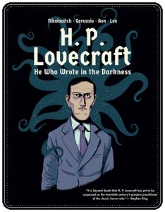 Book cover: “H. P. Lovecraft: He Who Wrote in the Darkness” by Alex Nikolavitch; ill. Gervasio, Carlos Aón & Lara Lee (Pegasus Books, 2018)
