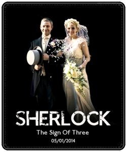 TV poster: “Sherlock: The Sign of Three” by Stephen Thompson, Steven Moffat & Mark Gatiss; dir. Colm McCarthy (BBC, 2014)