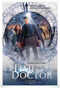 TV poster: “Doctor Who: The Time of the Doctor” by Steven Moffat; dir. Jamie Payne (BBC, 2013)