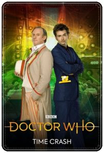 TV poster: “Doctor Who: Time Crash” by Steven Moffat; dir. Graeme Harper (BBC, 2007)