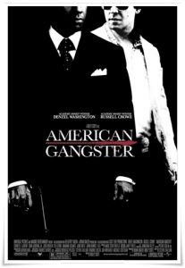 Film poster: “American Gangster” dir. Ridley Scott (2007)