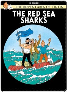 Book cover: “Tintin: The Red Sea Sharks” by Hergé (Tintin Magazine, 1956-1958); English Edition trans. Leslie Lonsdale-Cooper (Methuen, 1960)