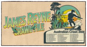 Concert poster: “James Reyne live @ the Princess Theatre” (Crawl File Tour, 23 February 2024)