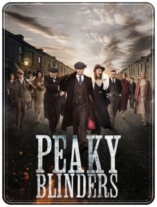 TV poster: “Peaky Blinders, Season 4” by Steven Knight (BBC, 2017)
