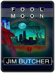 Book cover: “Fool Moon” by Jim Butcher (Penguin, 2001); audiobook read by James Marsters (Buzzy Multimedia, 2009)