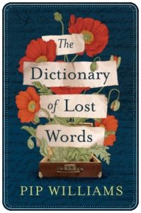 Book cover: “The Dictionary of Lost Words” by Pip Williams (Affirm, 2020)