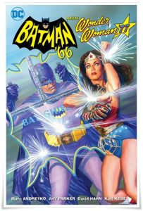 Book cover: “Batman ‘66 meets Wonder Woman ‘77” by Marc Andreyko & Jeff Parker; ill. David Hahn & Karl Kesel (DC Comics, 2017)