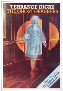 Book cover: “The Ghost Grabbers” by Terrance Dicks (Blackie, 1980)