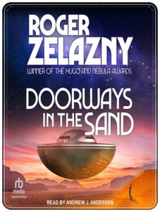 Book cover: “Doorways in the Sand” by Roger Zelazny (Harper & Row, 1976); audiobook read by Andrew J. Andersen (Trantor, 2024)