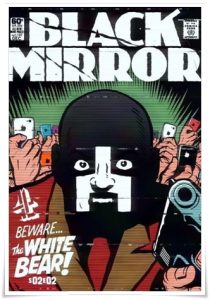 TV poster: “Black Mirror: White Bear” by Charlie Brooker; dir. Carl Tibbetts (BBC, 2013)