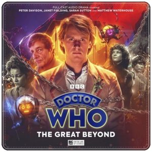 Audio cover: “Doctor Who: The Great Beyond” by James Kettle (Big Finish, 2024)