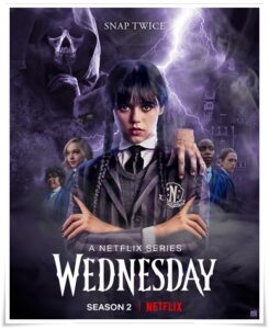 TV poster: “Wednesday, Season 2” (Netflix, 2025)