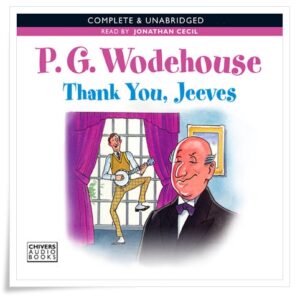 Book cover: “Thank You, Jeeves” by P. G. Wodehouse (Herbert Jenkins, 1934); audiobook read by Jonathan Cecil (Bolinda, 2014)