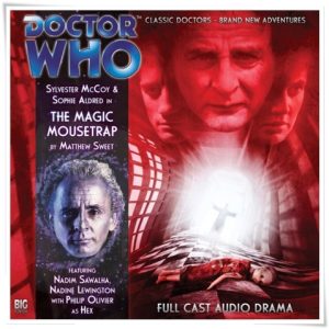 Audio drama cover: “Doctor Who: The Magic Mousetrap” by Matthew Sweet (Big Finish, 2009)