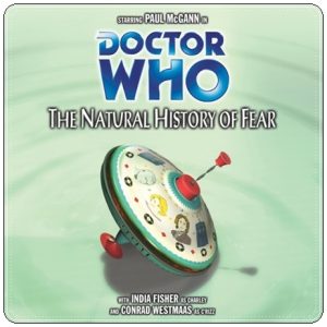 Audio drama cover: “Doctor Who: The Natural History of Fear” by Jim Mortimore (Big Finish, 2004)