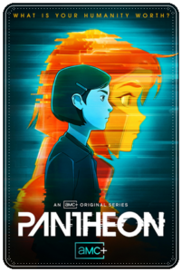 TV poster: “Pantheon, Season 1” (AMC+, 2022)