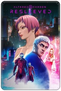 Film poster: “Altered Carbon: Resleeved” dir. Jō Nakajima (Netflix, 2020)