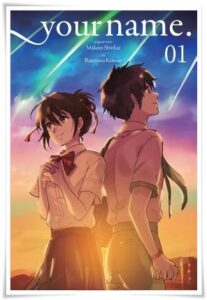 Manga cover: “Your Name, vol. 1” by Makoto Shinkai; ill. Ranmaru Kotone; trans. Taylor Engel (Yen Press, 2017)