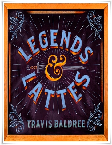 Book cover: “Legends & Lattes” by Travis Baldree (Cryptid Press, 2022); audiobook read by Travis Baldree (Macmillan Digital Audio, 2022)