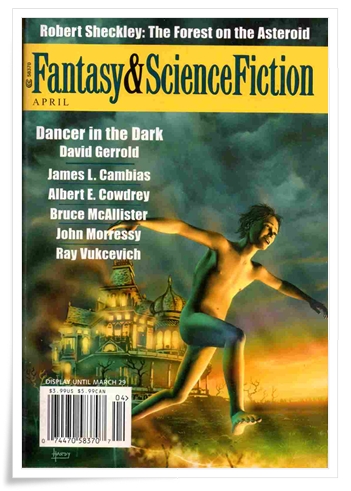 Magazine cover: Fantasy & Science Fiction (April 2004).